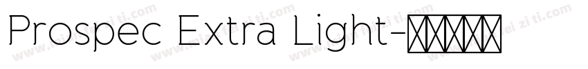Prospec Extra Light字体转换